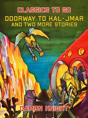 cover image of Doorway to Kal-Jmar and Two More Stories